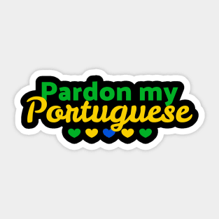 Pardon my Portuguese Sticker